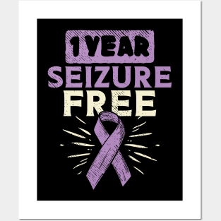 1 Year Seizure Free Posters and Art